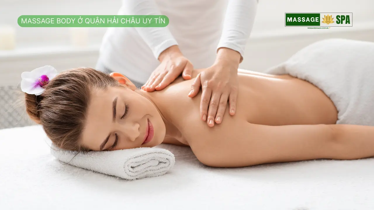Massage body ở quận Hải Châu