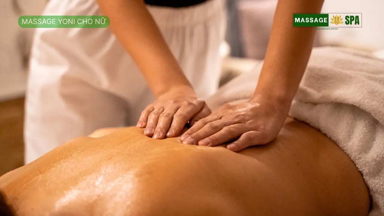 massage yoni cho nữ tại Đà Nẵng