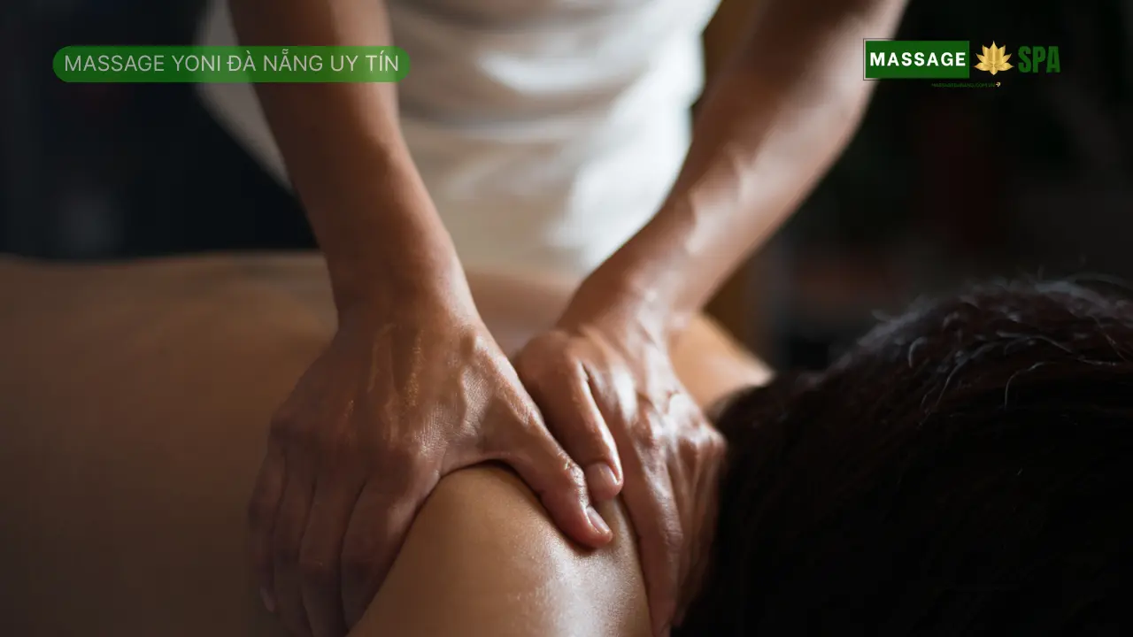 Massage yoni đà nẵng uy tín