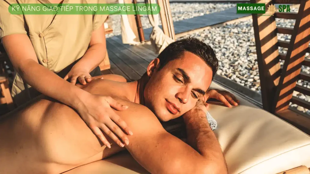 Kỹ Năng Giao Tiếp trong massage lingam