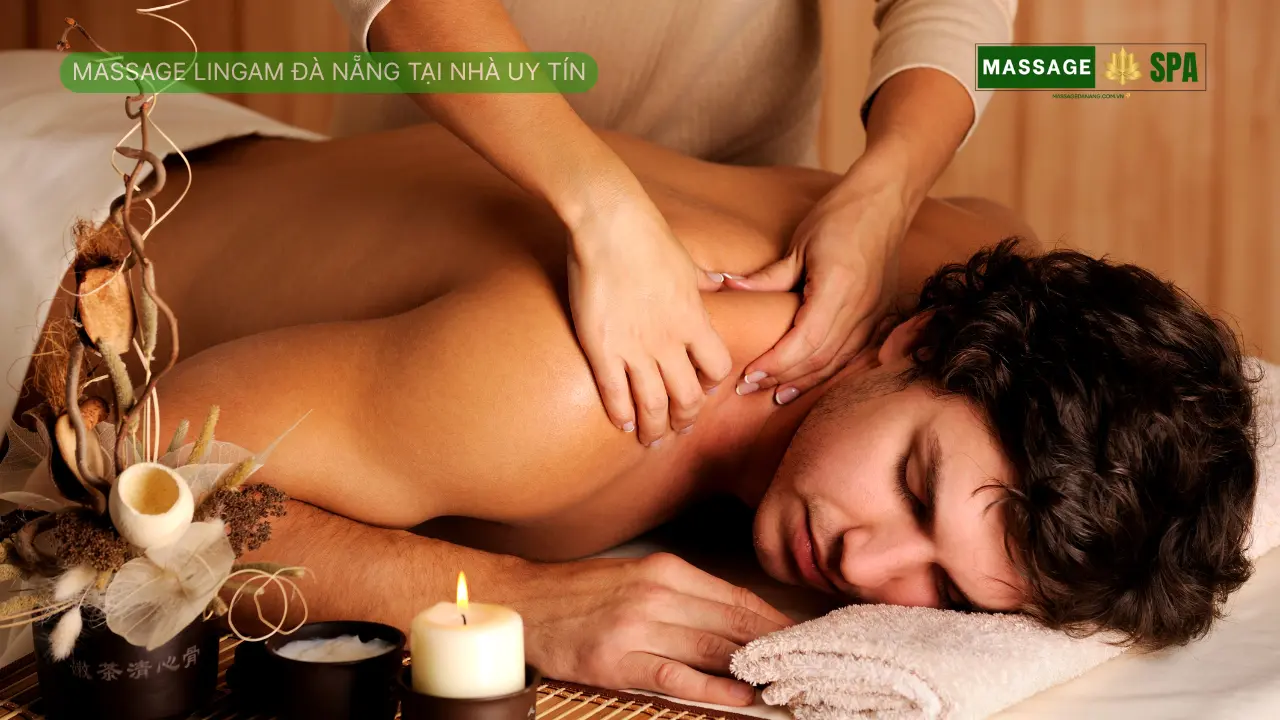 massage lingam tại nhà đà nẵng